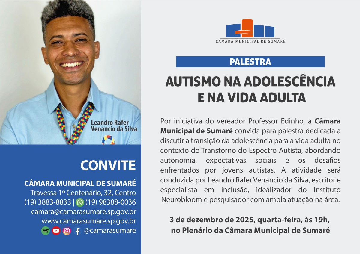 Câmara de Sumaré recebe palestra sobre autismo na adolescência e na vida adulta
