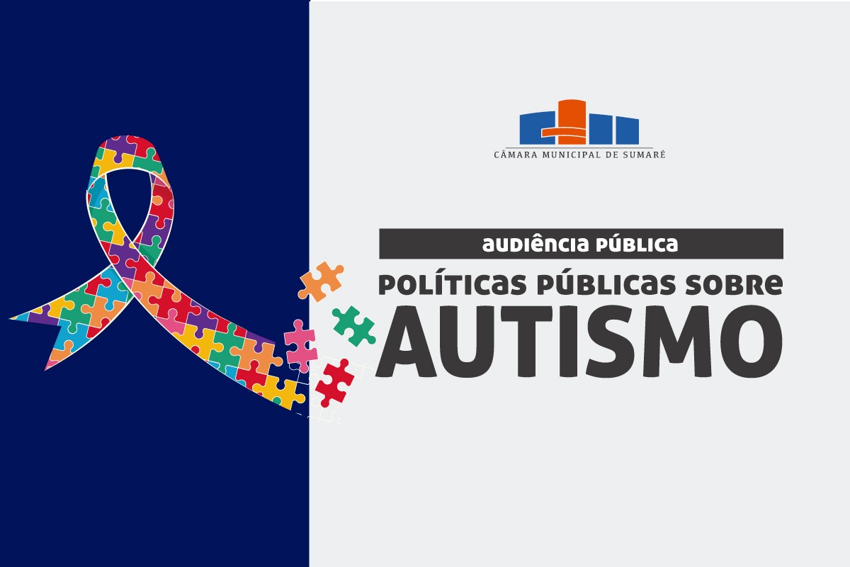 Audiência pública vai debater políticas públicas sobre autismo em Sumaré