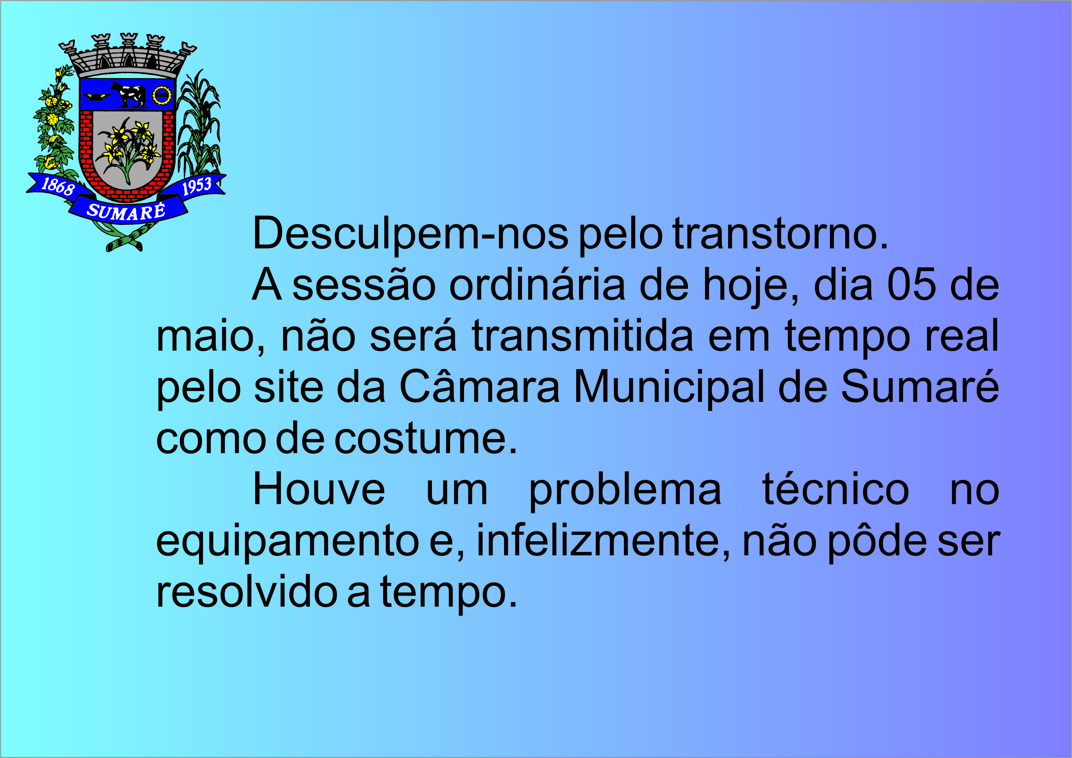 Sessão Ordinária é realizada toda terça-feira a partir das 18 horas